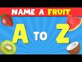 A To Z Fruit Quiz Can You Name A Fruit For EVERY Letter