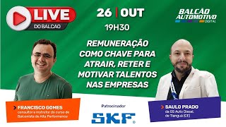 BA AO VIVO - 26.10 / REMUNERAÇÃO COMO CHAVE PARA ATRAIR, RETER E MOTIVAR TALENTOS NAS EMPRESAS