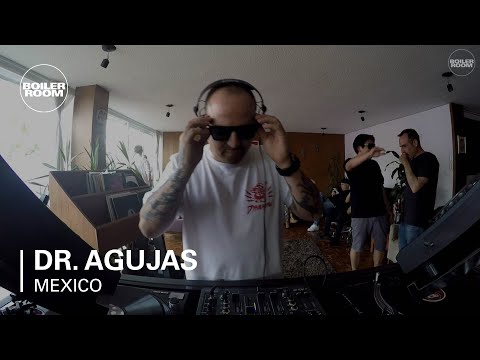 Dr. Agujas Boiler Room Mexico City DJ Set