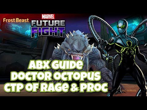 DOCTOR OCTOPUS - ABX GUIDE FOR BOTH RAGE AND PROC | MARVEL FUTURE FIGHT
