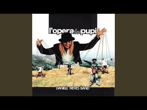 L' Opera dei pupi (feat. Daniele Treves Band)