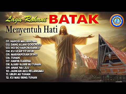 Lagu Rohani Batak - Lagu Rohani Batak Menyentuh Hati || FULL ALBUM ROHANI (Official Music Video)