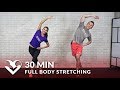 30 Minute Full Body Stretching Exercises How To Stretch To Improve Flexibility Mobility Routine