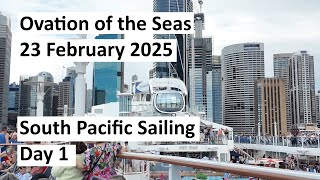 Ovation of the Seas 23 Februay 2025 Day 1
