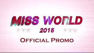 Miss World 2015 First Official Promo
