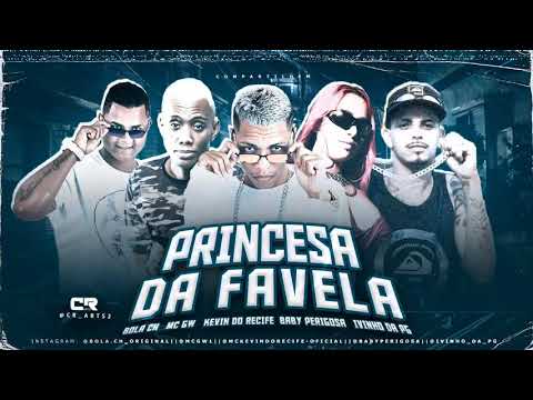 KEVIN DO RECIFE _IVINHO DA PG_BOLA CH Feat & BABY PERIGO - PRINCESA DA FAVELA