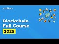 Blockchain Full Course 2025 Blockchain Technology Full Course For Beginners Simplilearn
