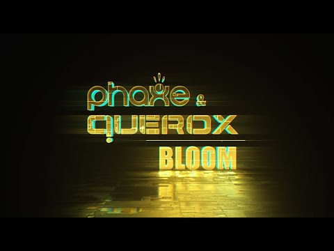 Phaxe & Querox - Bloom (Official Videoclip)