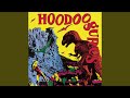 Hoodoo You Love (Live From Trade Union Club,Sydney,Australia / Remaster 2005)