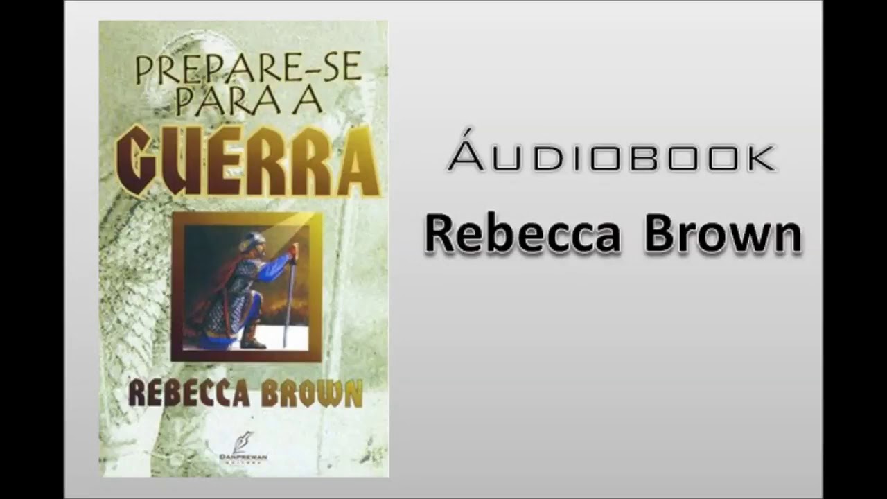 Prepare se para Guerra / Rebecca Brown / Audiobook.