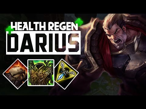 HEALTH REGEN DARIUS DOESN'T EVER DIE!