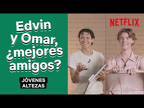 ¿Cuánto se conocen Edvin Ryding y Omar Rudberg | Jóvenes altezas