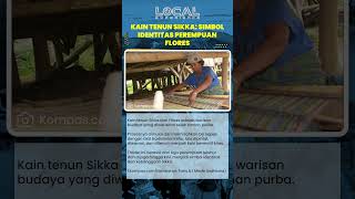 Kain Tenun Sikka Simbol Identitas Perempuan Flores