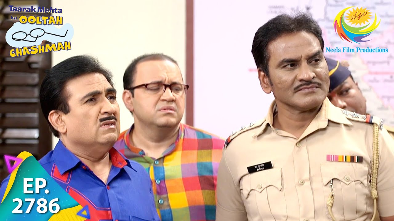 Taarak Mehta Ka Ooltah Chashmah - Episode 2786 - Full Episode