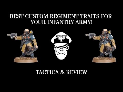 Best Custom Regiments For Your Infantry Army! - Competitive 9th Ed. Warhammer 40,000