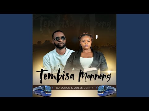 Tembisa Monneng
