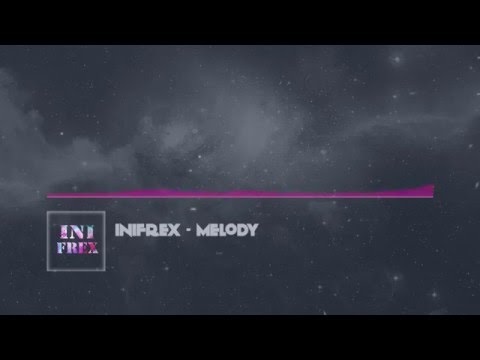 Inifrex - Melody