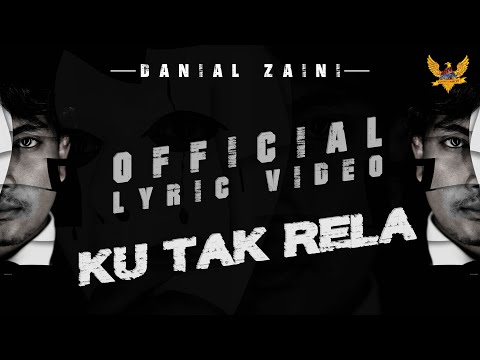 Danial Zaini - Ku Tak Rela (Official Lyric Video)