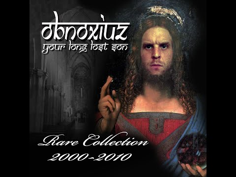 obnoXIuz – Your Long Lost Son (Rare Collection 2000-2010)
