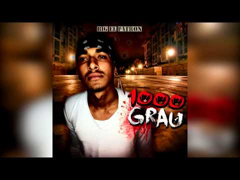 1000 Grau - Big El Patron