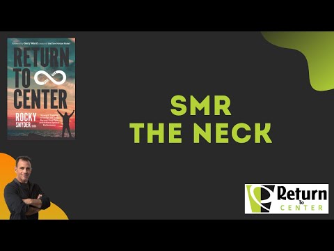 Return to Center SMR: The Neck