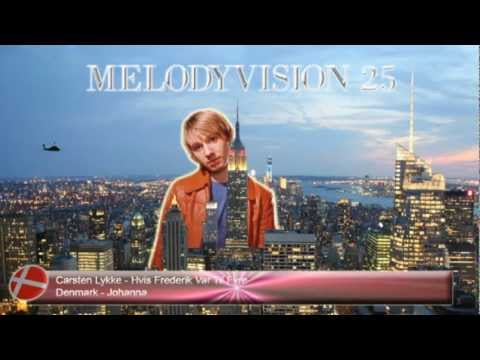 MelodyVision 25 - DENMARK - Carsten Lykke - "Hvis Frederik Var Til Fyre"