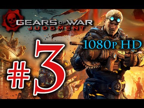 Gears Of War Judgement Walkthrough Part 3 [1080p HD] No Commentary - Gears Of War 4