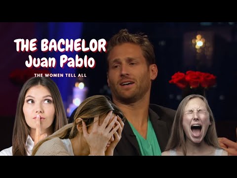 THE BACHELOR Juan Pablo -The Women Tell All