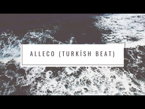 Orkhan Rza - Alleco (Positive Turkish Beat)