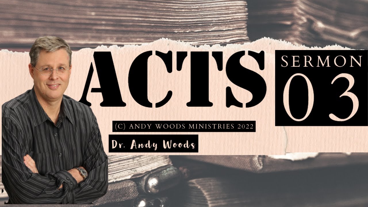 Acts 03. How Firm a Foundation (part 1). Acts 1:1-7. Dr. Andy Woods. 11-16-22.