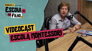 Conheça a Escola Montessori
