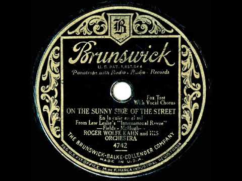 1930 Roger Wolfe Kahn - On The Sunny Side Of The Street (Dick Robertson, vocal)
