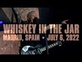 Metallica: Whiskey in the Jar (Madrid, Spain - July 6, 2022)