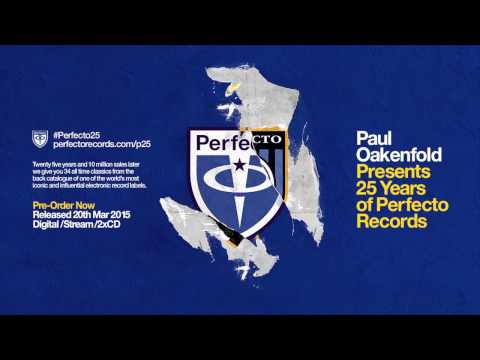 Paul Oakenfold presents Perfecto 25 [Album preview]