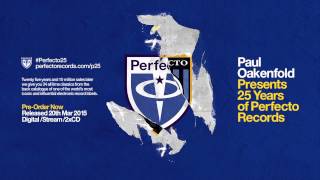 Paul Oakenfold presents Perfecto 25 [Album preview]