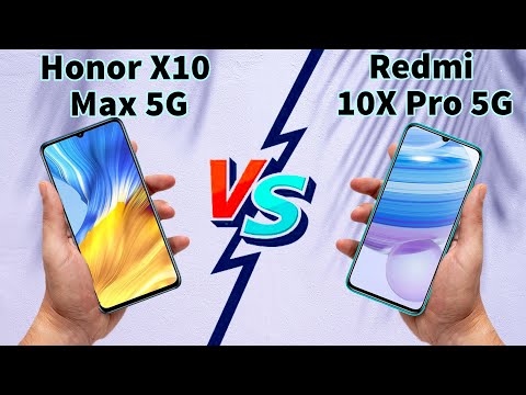 مقارنه بين Honor X10 Max 5G vs Xiaomi Redmi 10X Pro 5G