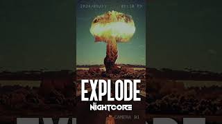 Download lagu Dj Nightcore | Explode mp3 Download lagu Dj Nightcore | Explode mp3