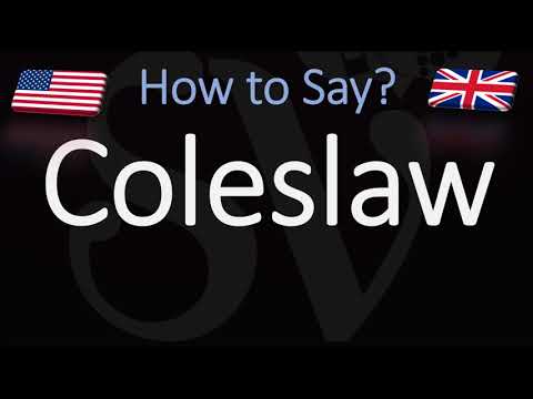 How to Pronounce Coleslaw? (CORRECTLY)