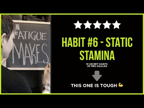 10 Secret Habits of Pro Goalies: #6 Static Stamina