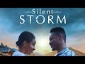 silent Storm - Nollywood latest movie