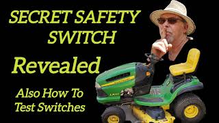 John Deere LA145 Secret Safety Switch, Also How To Test Seat Switch, Brake Switch and More.