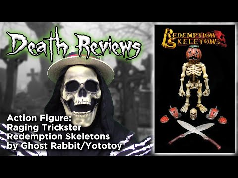 Death Reviews: Raging Trickster - Redemption Skeletons - YotoToy