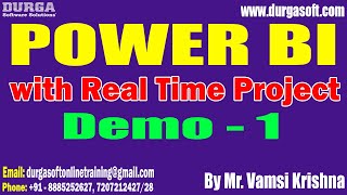 POWER BI tutorials || Demo - 1 || by Mr. Vamsi Krishna On 15-04-2024 @9:30PM IST