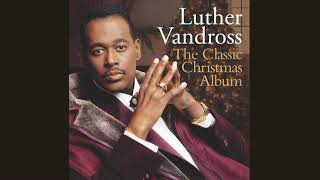 Please Come Home for Christmas - Luther Vandross