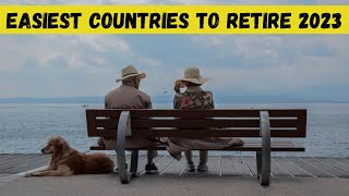 Top 10 Best Countries To Retire Easily In 2023
