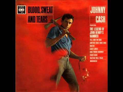 Johnny Cash - Legend Of John Henry's Hammer