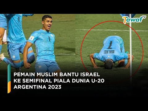 Pemain Muslim Bantu Israel ke Semifinal Piala Dunia U-20 Argentina 2023