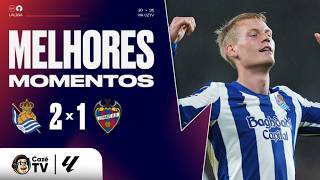 MELHORES MOMENTOS: REAL SOCIEDAD 2 X 1 LEVANTE | LALIGA 26/27 | 10ª RODADA