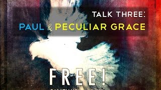 Paul & Peculiar Grace | Galatians 1:11-24
