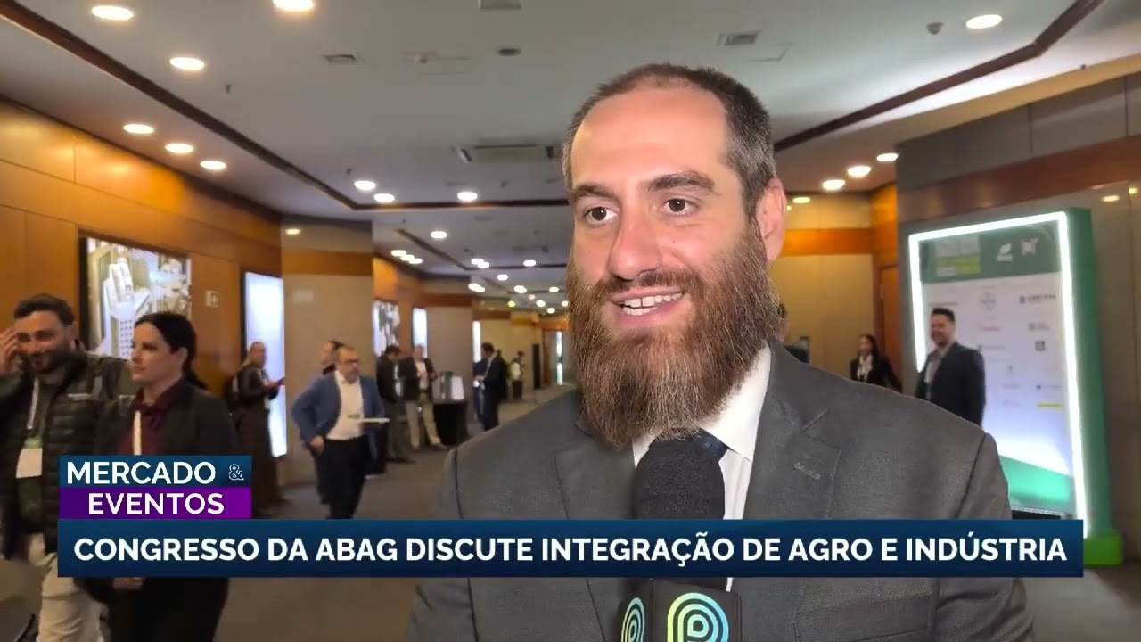 Congresso ABAG debate integração entre agro e indústria brasileira
